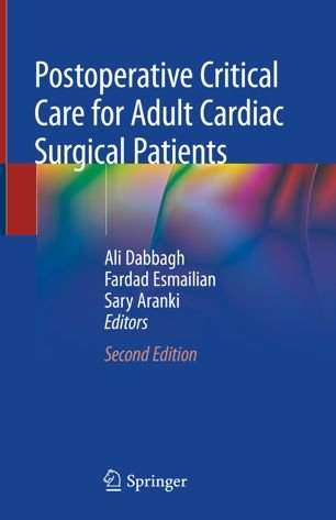 Postoperative Critical Care for Adult Cardiac Surgical Patients 2nd Ed
