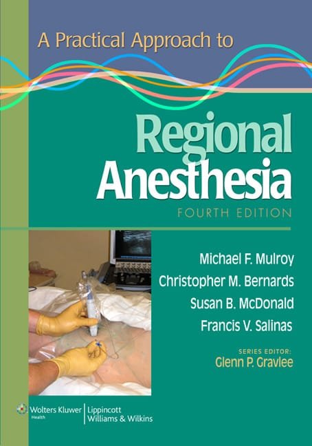 A Practical Approach to Regional Anesthesia 4th edition