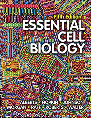 Essential Cell Biology Fifth Edition by Bruce Alberts (Author), Karen Hopkin