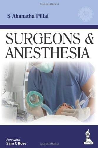 Surgeons and Anesthesia 1st edition