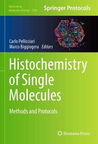 Histochemistry of single molecules: methods and protocols
