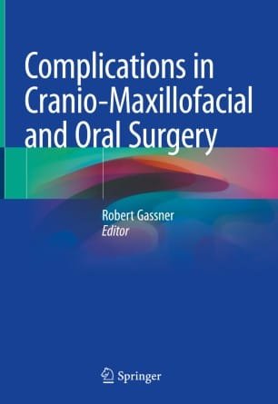 Complications in Cranio Maxillofacial and Oral Surgery 1st edition