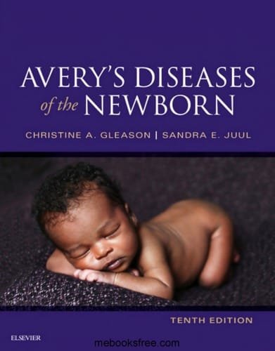 Averys Diseases of the Newborn 10th edition