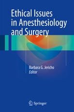 Ethical Issues in Anesthesiology and Surgery 1st edition