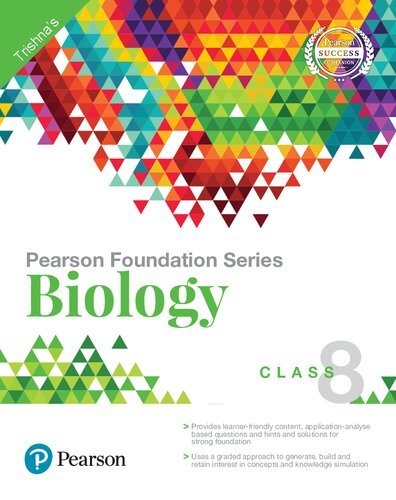 Pearson IIT Foundation Series - Biology Class 8