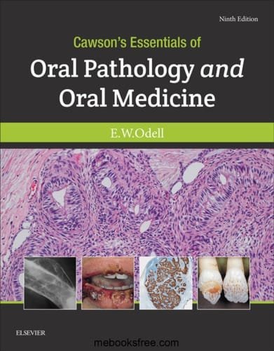 Cawsons Essentials of Oral Pathology and Oral Medicine 9th edition
