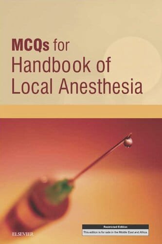 MCQs for Handbook of local Anesthesia 1st edition