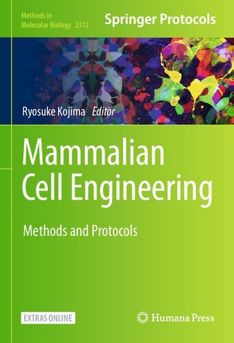 Mammalian Cell Engineering: Methods and Protocols