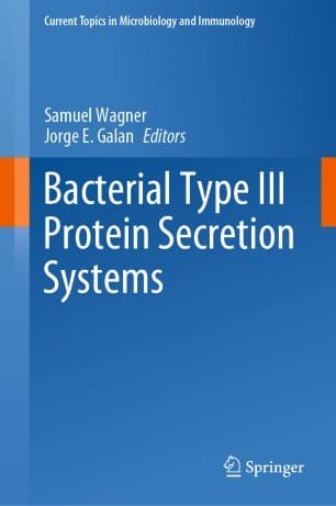 Bacterial Type III Protein Secretion Systems 1st edition