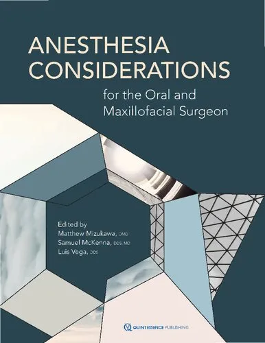 Anesthesia Considerations for the Oral and Maxillofacial Surgeon 1st edition