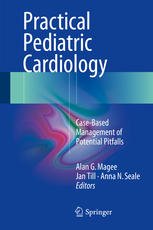 Practical Pediatric Cardiology Case Based Management of Potential Pitfalls