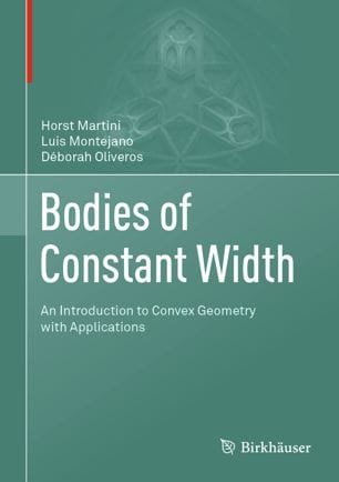 Bodies of Constant Width An Introduction to Convex Geometry with Applications 1st edition