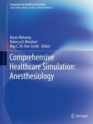 Comprehensive Healthcare Simulation Anesthesiology 1st edition