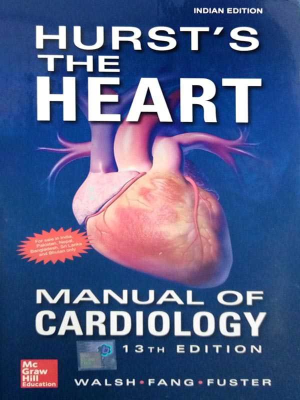 Hurst's the Heart Manual of Cardiology 13th Edition