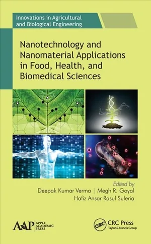 Nanotechnology and Nanomaterial Applications in Food Health And Biomedical Sciences 1st edition