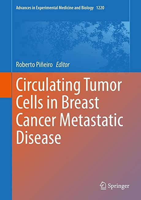 Circulating Tumor Cells in Breast Cancer Metastatic Disease 1st edition