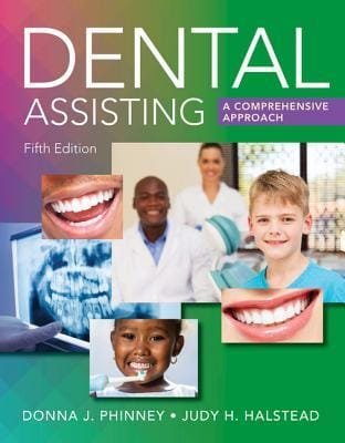 Dental Assisting A Comprehensive Approach 5th edition
