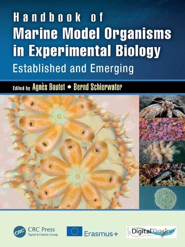 Handbook of Marine Model Organisms in Experimental Biology. Established and Emerging
