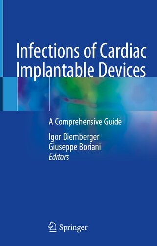 Infections of Cardiac Implantable Devices A Comprehensive Guide