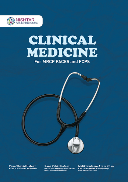 CLINICAL MEDICINE for MRCP PACES and FCPS
