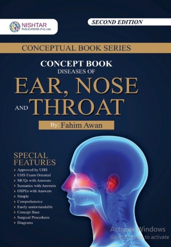 Concept Book Diseases of EAR NOSE And THROAT By DR Fahim Awan