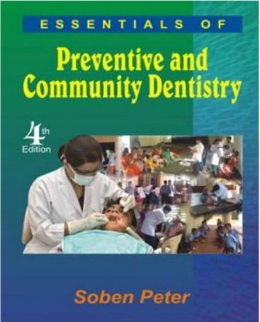 Essentials of Preventive and Community Dentistry 4th Ed