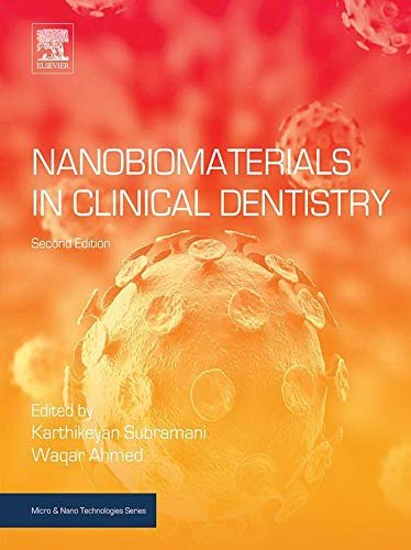 Nanobiomaterials in Clinical Dentistry 2nd edition