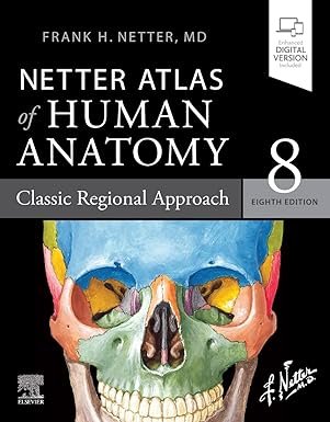 Netter Atlas of Human Anatomy 8th edition