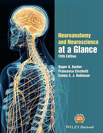Neuroanatomy and Neuroscience at a Glance 5th edition
