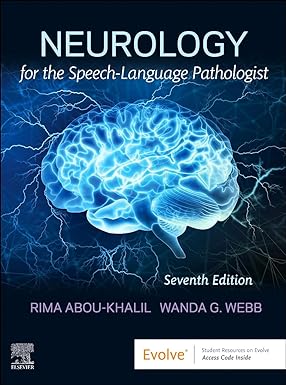 Neurology for the Speech Language Pathologist 7th edition