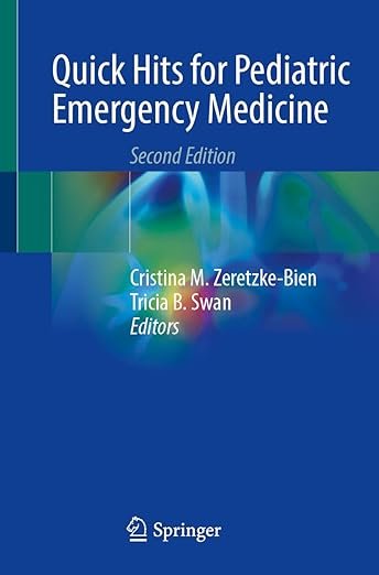 Quick Hits for Pediatric Emergency Medicine 2nd edition