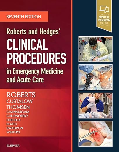 Roberts and Hedges Clinical Procedures in Emergency Medicine 7th edition
