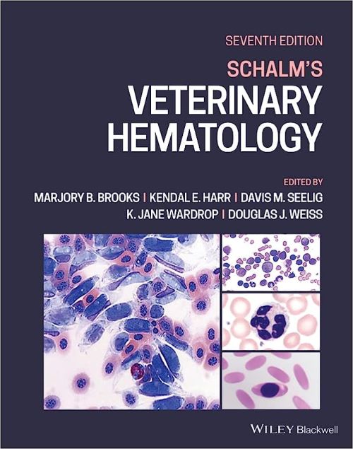 Schalms Veterinary Hematology 7th Edition