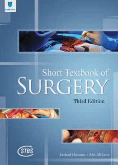 Short Textbook of Surgery 3rd Edition By Farhad Hussain