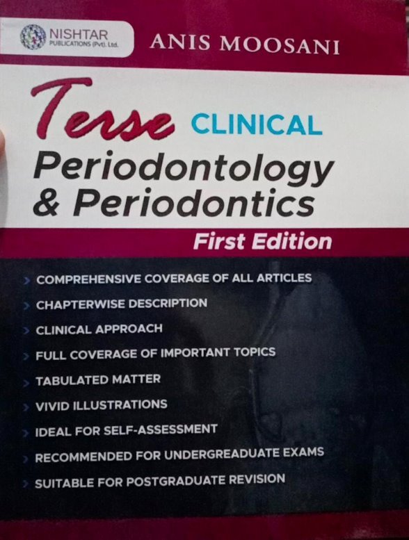 Terse Clinical Periodontology & Periodontics by Anis Moosani 1st Edition