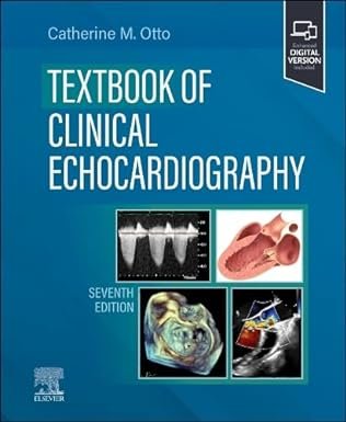 Textbook of Clinical Echocardiography 7th edition