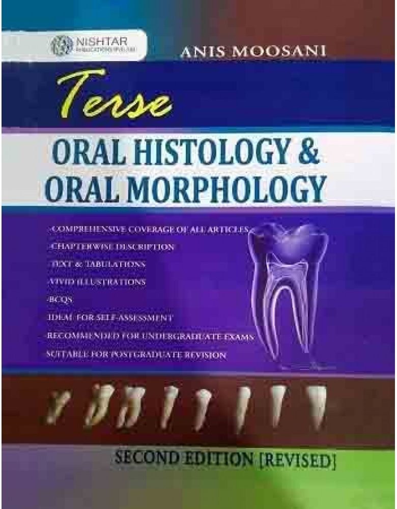 Terse Oral Histology and Oral Morphology 2nd Ed