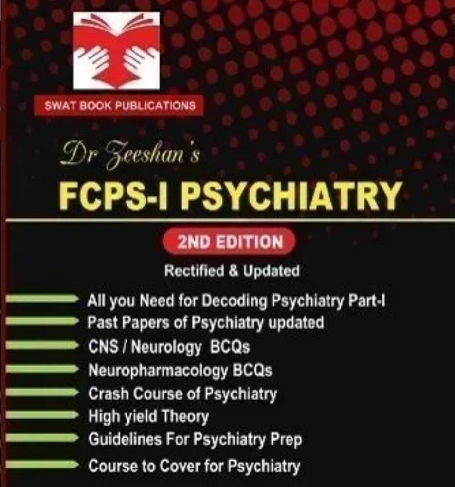 FCPS 1 Psychiatry 2nd Edition By Dr Zeeshan Masood
