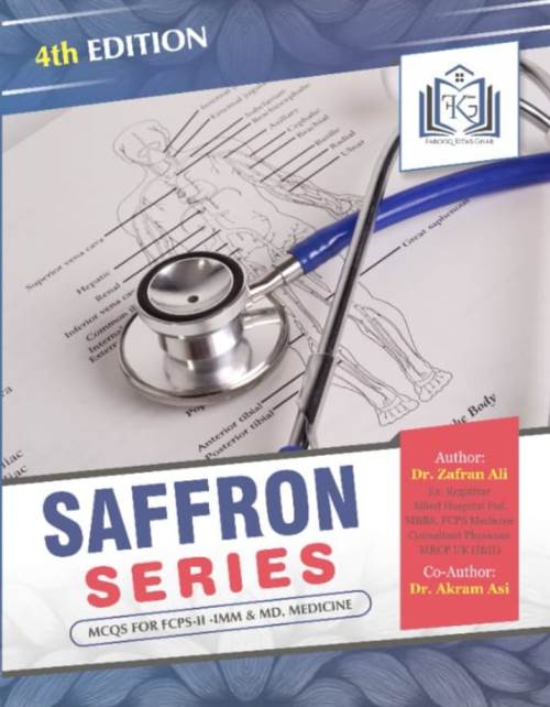 SAFFRON SERIES MCQS FOR FCPS-2 IMM & MD, MEDICINE