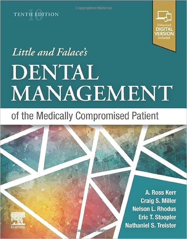 Little and Falaces Dental Management of the Medically Compromised Patient 9th Edition