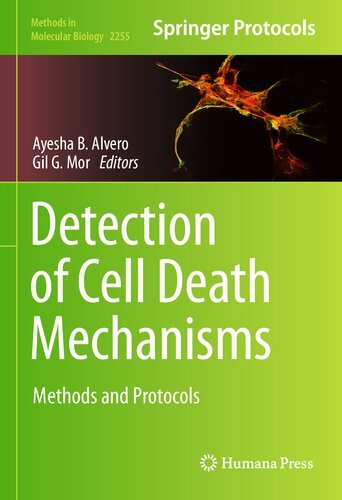Detection of Cell Death Mechanisms: Methods and Protocols