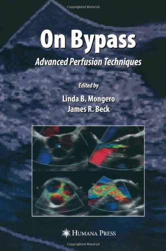 On Bypass Advanced Perfusion Techniques