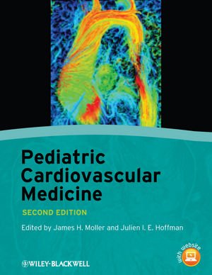 Pediatric Cardiovascular Medicine 2nd Ed