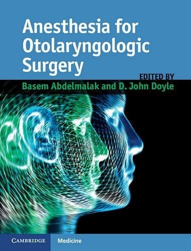 Anesthesia for Otolaryngologic Surgery 1st edition