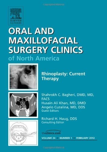 Rhinoplasty Current Therapy An Issue of Oral and Maxillofacial Surgery Clinics 1st edition