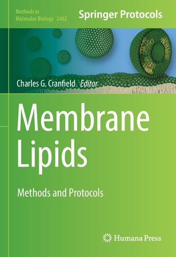 Membrane Lipids: Methods and Protocols