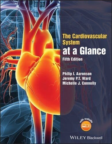 The Cardiovascular System at a Glance 5th edition