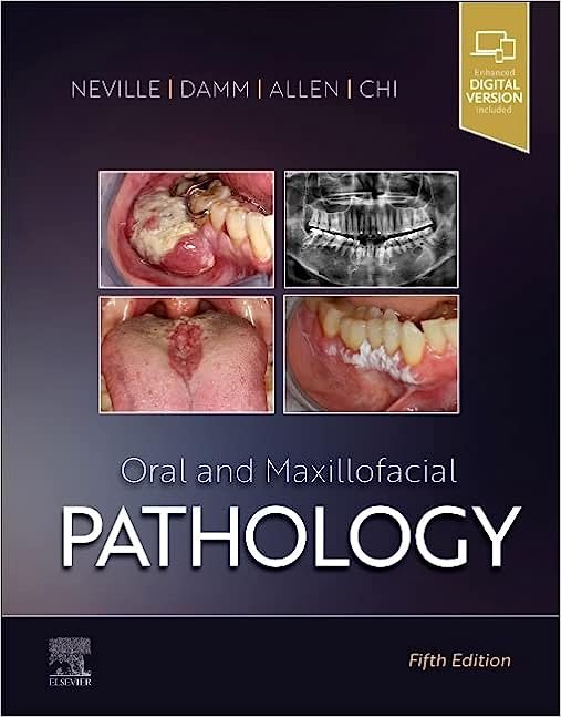 Oral and Maxillofacial Pathology 5th edition