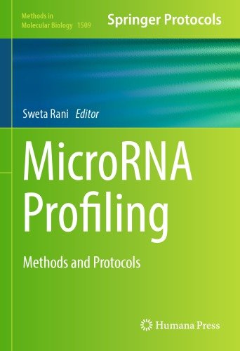 MicroRNA profiling: methods and protocols