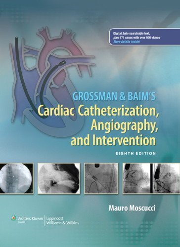 Grossman & Baims Cardiac Catheterization Angiography and Intervention 8th Ed